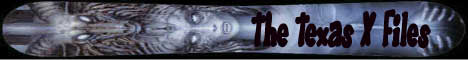 The Texas X Files banner